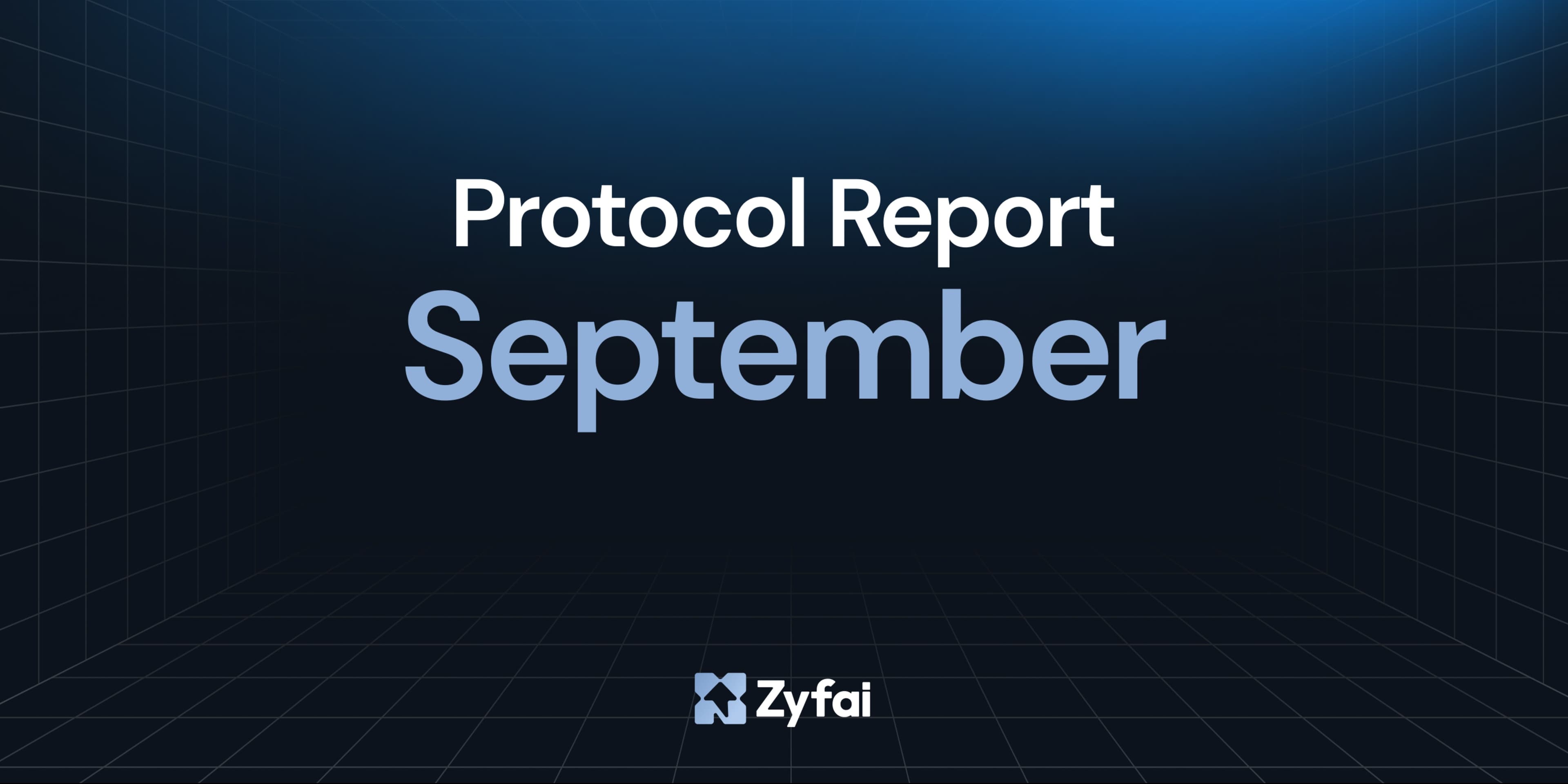 Zyfai September Protocol Report